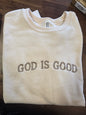 God is Good Sweatshirt