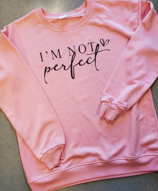 Women's Crewneck I'not perfect