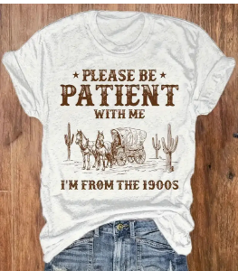 PLEASE BE PATIENT WITH ME I'M FROM THE 1900S