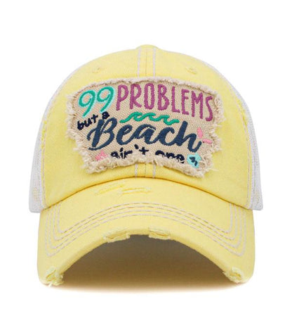 99 Problems but Beach ain't One Trucker Back Ball Cap