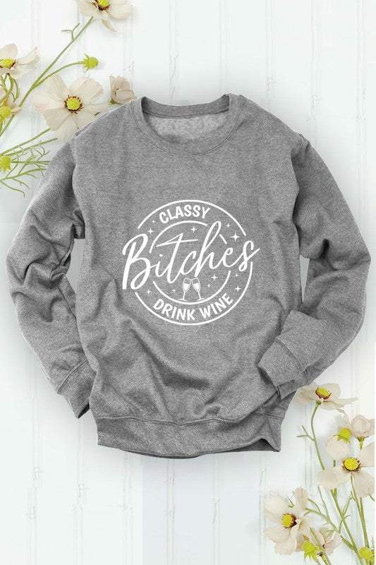 Classy Bitches Drink Wine Crewneck