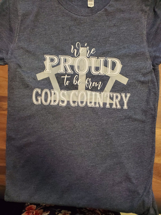 Were Proud to be from Gods Country