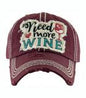 Need More Wine Hat